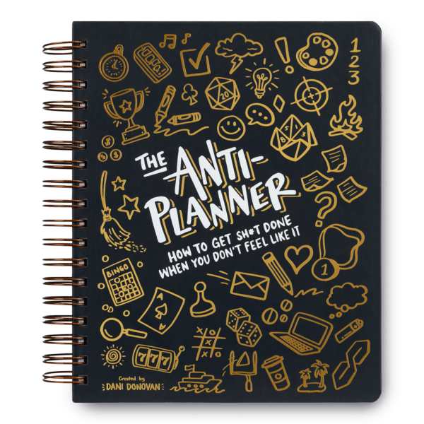 The Anti-Planner: How to Get Sh*t Done When You Don’t Feel Like It❤️BUY 2 FREE SHIPPING