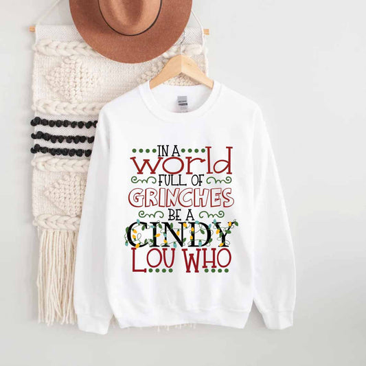 Unisex T-shirt, BE A CINDY LOU WHO, Christmas T-shirt, Christmas Hoodie, Gift For Christmas