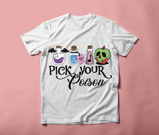 Woman T-shirt, Halloween, PICK YOUR POISON T-Shirt, Halloween Hoodie