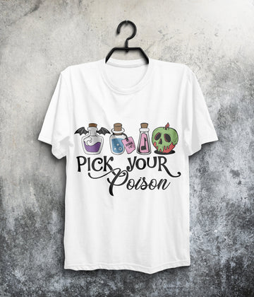 Woman T-shirt, Halloween, PICK YOUR POISON T-Shirt, Halloween Hoodie