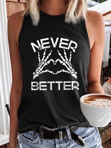 Women's Funny Never Better Skeleton Print Vest