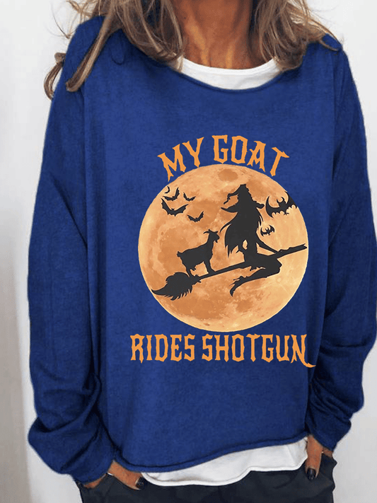 Women's Witch MY GOAT RIDES SHOTGUN Fun Print Sweatshirt