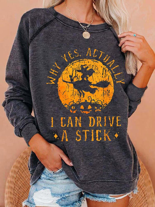 Women's Why Yes Actually I Can drive A Stick Halloween Casual Sweatshirts