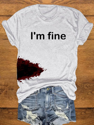 Women's Halloween Funny I'M FINE Bloodstained Short Sleeve T-Shirt