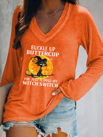 Women's Buckle Up Buttercup You Just Flipped My Witch Switch Printed V-Neck Long Sleeve T-Shirt