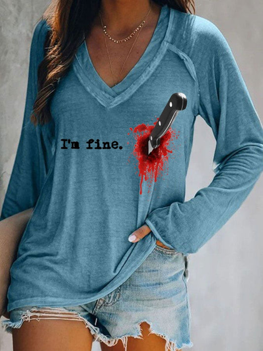 I'm Fine Printed V-Neck Long Sleeve T-Shirt