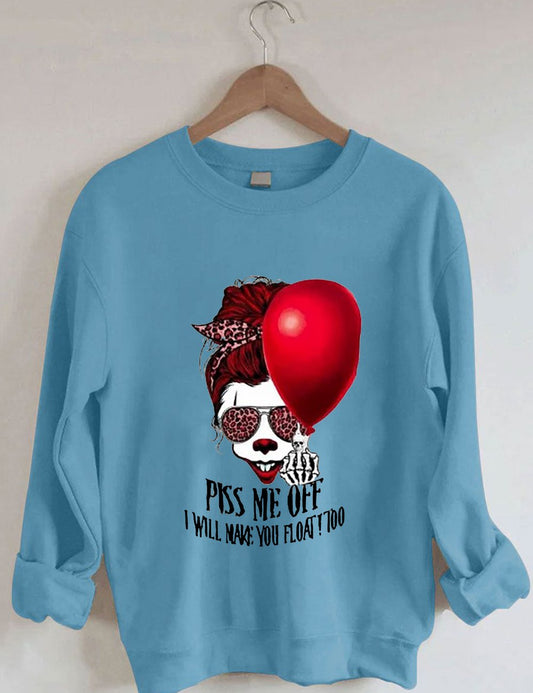 Women's Halloween Plss Me Off I Will Make You Float Too Print Casual Sweatshirt