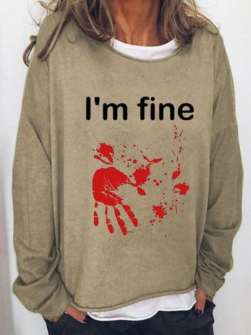 Women's Halloween Humor Funny Bloodstained I'm Fine Printed Long Sleeve T-Shirt